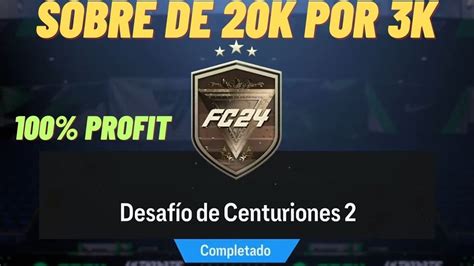 SBC L DESAFIO DE CENTURIONES 2 SOBRE DE 20K TRANSFERIBLE EA FC 24