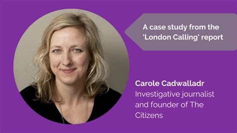 Carole Cadwalladr Investigative Journalist The Foreign Policy Centre