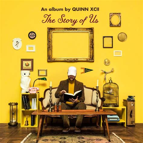 Quinn Xcii The Story Of Us Lyrics And Tracklist Genius