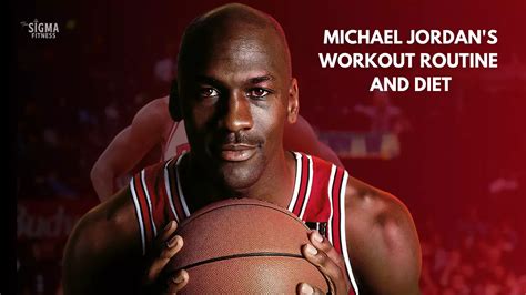 Michael Jordan's Workout Routine & Diet