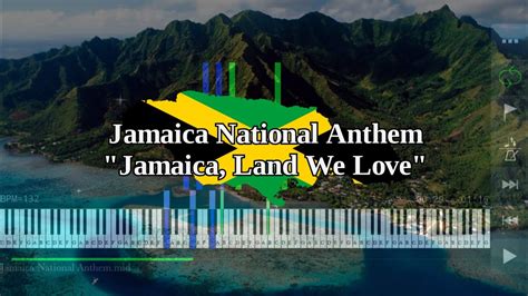 Jamaica National Anthem Jamaica Land We Love Piano Youtube