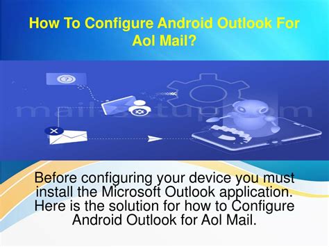 Ppt How To Configure Android Outlook For Aol Mail Powerpoint