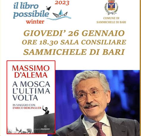 Massimo DAlema A Sammichele Di Bari Per La Presentazione Del Suo