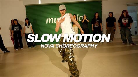 Amaria Bb Slow Motion Nova Choreography Youtube