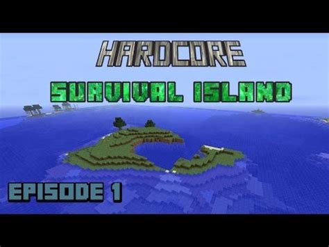 Minecraft Hardcore Survival Island Ep 1 YouTube