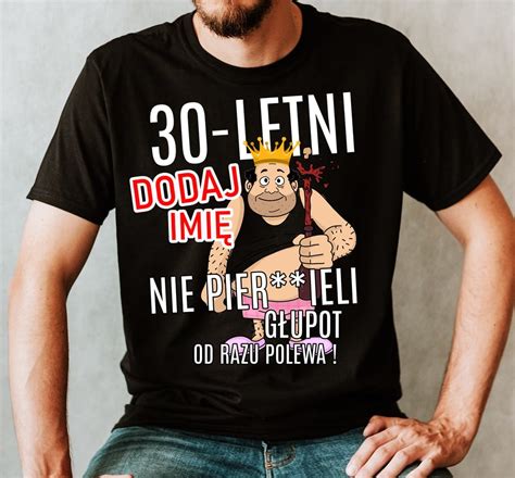 Koszulka Na 30 Stke Z Imieniem Id 133720 TIMEFORF