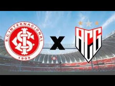 Internacional X Atletico Go A V V C M Im G Ns Youtube