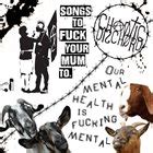 CHAOTIC DISCHORD Songs To Fuck Your Mental Health To Reviews