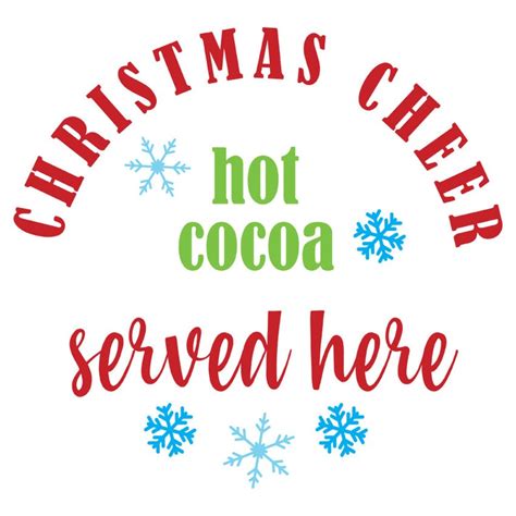 Hot Cocoa Bar Digital Files Svg Dxf Png Files Christmas Cheer Hot Cocoa Served Here Tray