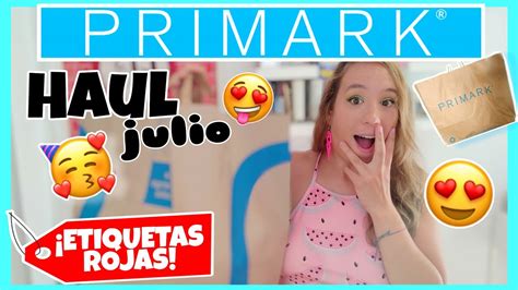 SUPER HAUL PRIMARK JULIO MUCHAS ETIQUETAS ROJAS YouTube