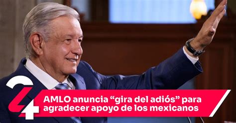 Amlo Anuncia Gira Del Adi S Para Agradecer Apoyo De Los Mexicanos