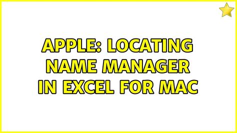 Apple Locating Name Manager In Excel For Mac Youtube