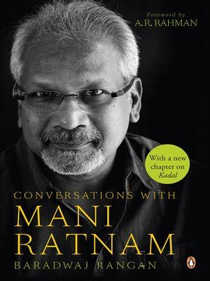 Conversations With Mani Ratnam By Baradwaj Rangan Overdrive Free