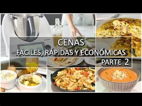 CENAS FÁCILES RÁPIDAS Y ECONÓMICAS con THERMOMIX PARTE 2