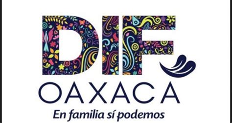 Es Dif Oaxaca Una De Las Dependencias M S Transparentes Dentro De La