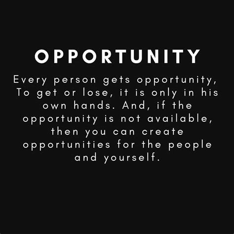 Opportunity Quotes Thatll Motivate You To Seize Opportunities