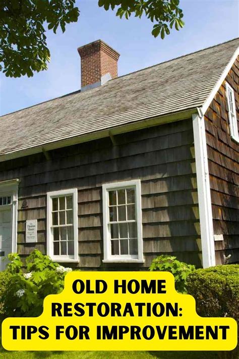 Old Home Restoration: Tips for Improvement - Bluehomediy