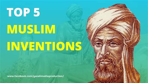 Top 5 Muslim Inventions Youtube