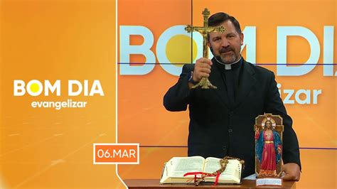 O Jejum Que Agrada A Deus Bom Dia Evangelizar Youtube