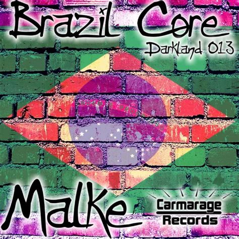 Malke Brazil Core Digital Single Maniadb