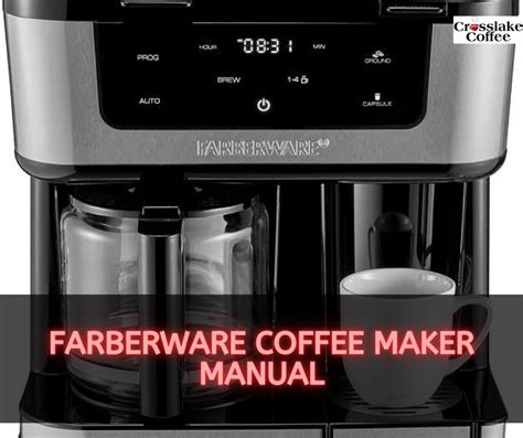 Farberware Coffee Maker Manual Navigating Your Way To A Perfect Brew