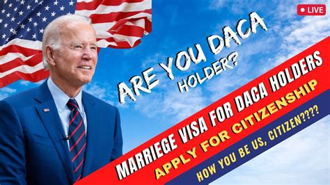 Us Immigration Daca And Married To Us Citizen Marriage Green Card