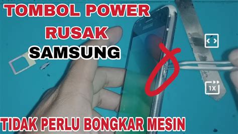 Cara Mengatasi Tombol Power Samsung Tidak Berfungsi Hp Samsung Tombol