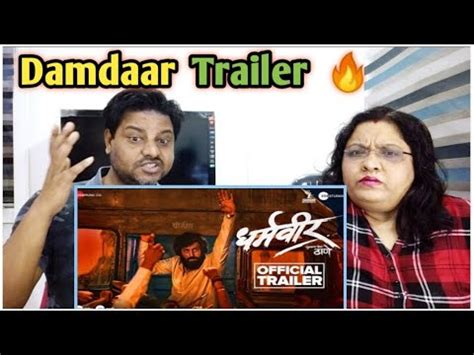 Dharmaveer Trailer Reaction Prasad Oak Pravin Tarde Zee Studios