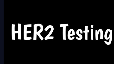 HER2 Testing | HER2 Testing Int Breast Cancer | HER2 Cancer Positive | - YouTube