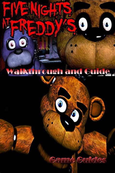 Five Nights At Freddy S Walkthrough And Guide Ebook Game Guides