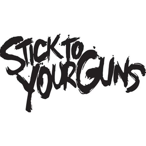 Stick To Your Guns Decal Sticker - STICK-TO-YOUR-GUNS-DECAL