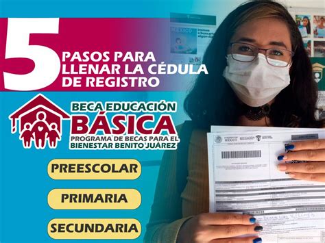 Beca Benito Juárez 5 pasos para llenar la Cédula de Registro para