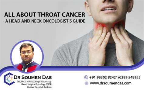 All About Throat Cancer A Head And Neck Oncologist S Guide Dr Soumen Das