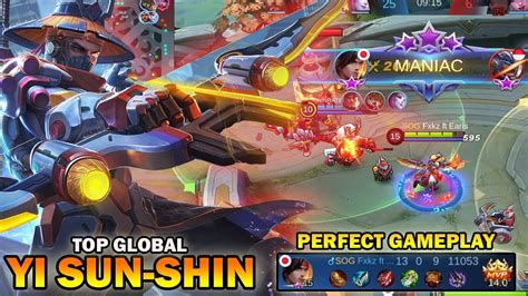 MANIAC GAMEPLAY PERFECT GAMEPLAY TOP GLOBAL YI SUN SHIN By Fxkz Ft