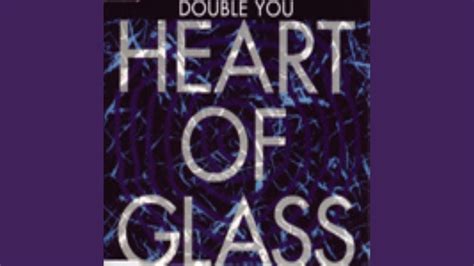 Heart Of Glass Youtube