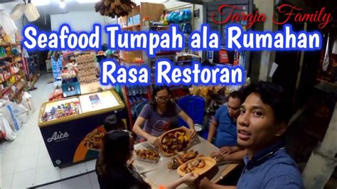 Seafood Tumpah Ala Rumahan Rasa Restoran Youtube