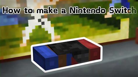 How To Make A Nintendo Switch In Minecraft YouTube