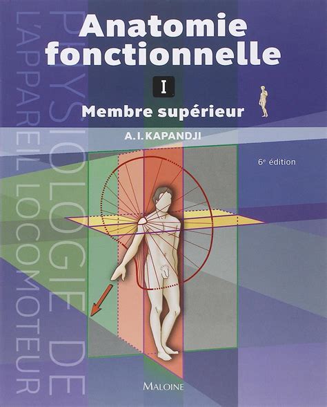 Anatomie Fonctionnelle Tome 1 Membre Supérieur Anatomie