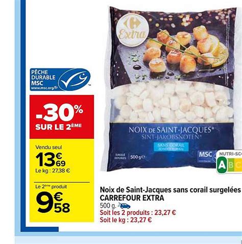 Promo Noix De Saint Jacques Sans Corail Surgel Es Carrefour Extra Chez