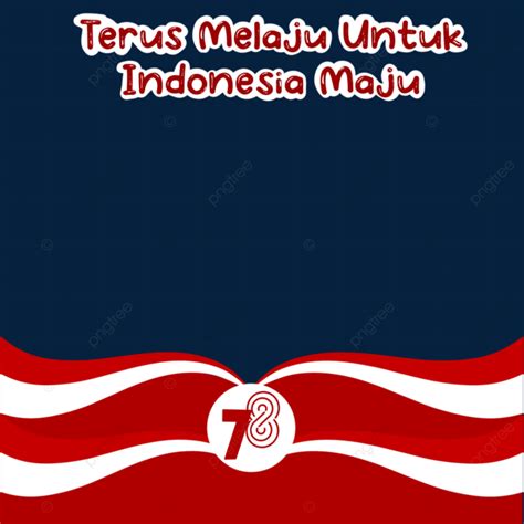 Twibbon Hut Ri Hut Ri Independence Twibbon Indonesian