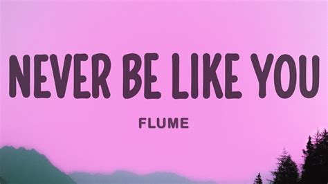 Flume Never Be Like You Ft Kai YouTube