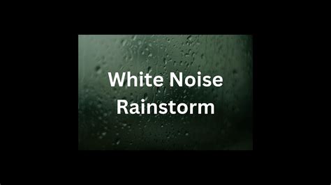 White Noise Rainstorm - YouTube