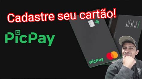 Picpay como cadastrar cartão de credito YouTube