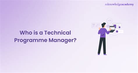 What is Technical Programme Manager? Roles and Responsibilities