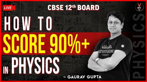 How To Score 90 In Physics Class 12 Board Exam CBSE 12th Board