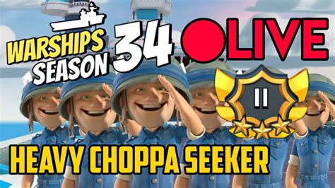 Boom Beach Warships Season 34 Heavy Choppa Seeker YouTube