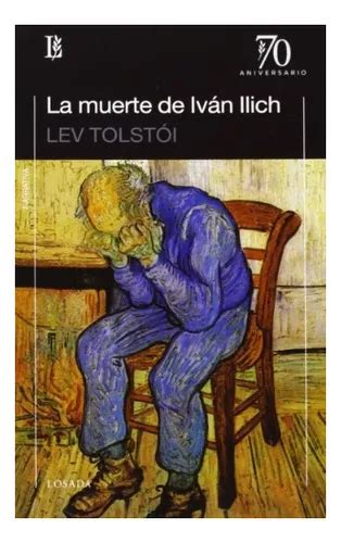 La Muerte De Ivan Ilich Tolstoi Lev Nicolaievich Leon MercadoLibre