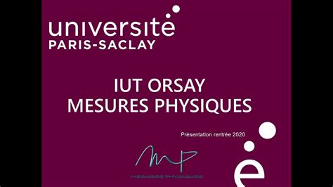 Iut D Orsay B U T Mesures Physiques Youtube