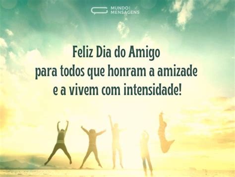 Mensagens para o Dia do Amigo que expressam carinho e gratidão - Mundo ...