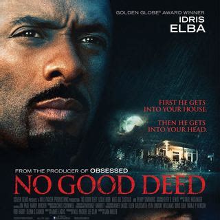 No Good Deed (2014) Pictures, Trailer, Reviews, News, DVD and Soundtrack